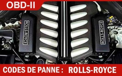 Codes panne OBD2 Rolls-Royce